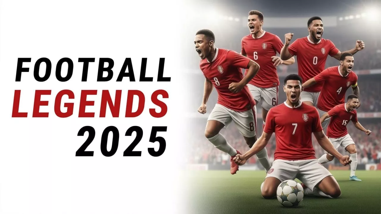 足球传奇2025丨Football Legends 2025 - 网创在线