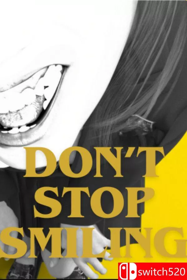 《不要停止微笑（DON’T STOP SMILING）》官方中文 [中文/繁体/英文/日语] - 网创在线