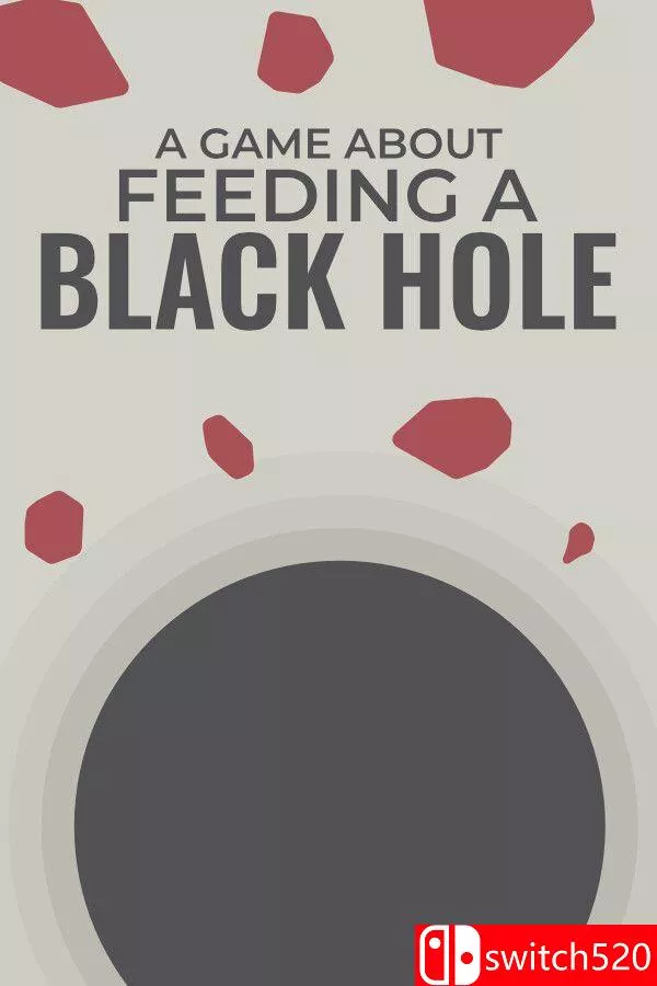 《关于喂养黑洞的游戏（A Game About Feeding A Black Hole）》官方中文 [中文/英文/日语] - 网创在线